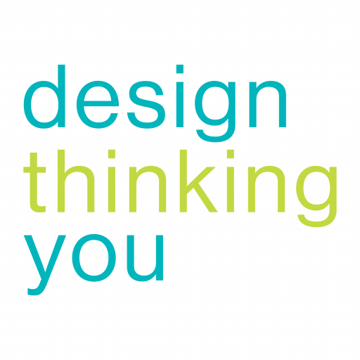 Design Thinking You